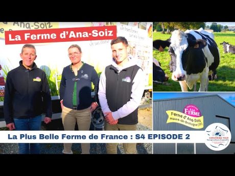 La ferme d&rsquo;ana soiz ???????? la plus belle ferme de france