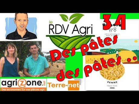 Fabriquer des pâtes pour se diversifier ! rdv agri n°34