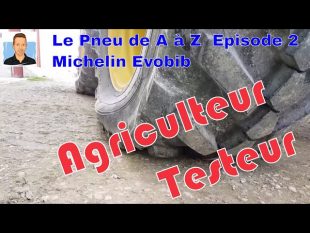 Michelin evobib : témoignage de yves, agriculteur testeur