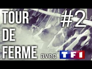 Visite de ma ferme #2 (avec tf1)