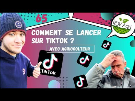 Rdv agri 65 : comment se lancer sur tiktok ?