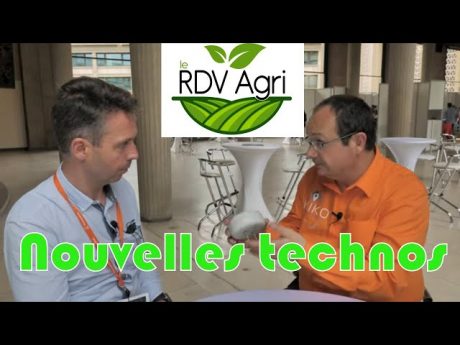 Les nouvelles technologies au service de l’agriculteur rdv agri n°13